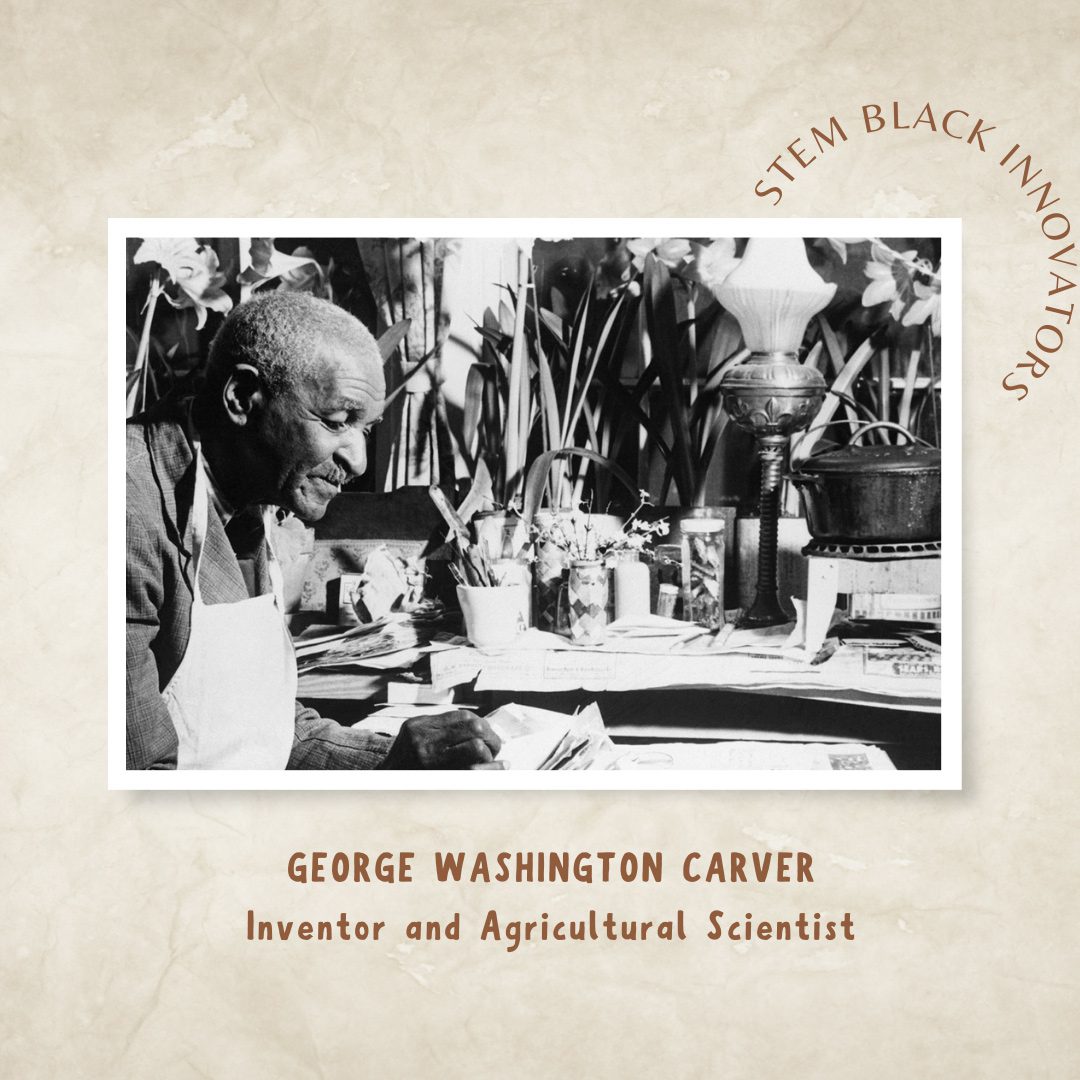 George George Washington Carver | Black STEM Innovator